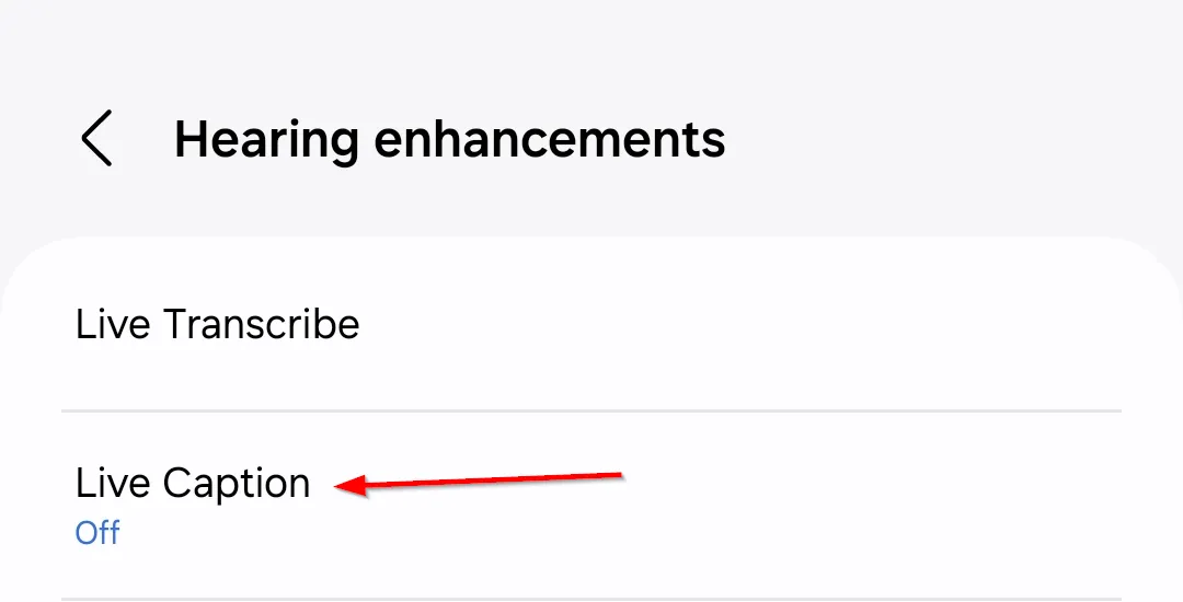 Menu Cải thiện khả năng nghe hiển thị tùy chọn &quot;Live Caption&quot; để bật phụ đề trực tiếp.
