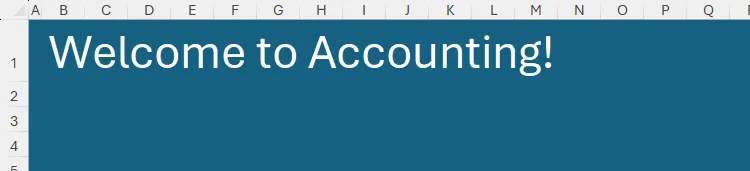 Trang chủ Excel với tiêu đề 'Chào mừng đến với Bộ Phận Kế Toán' nổi bật ở ô B1 sau khi định dạng.